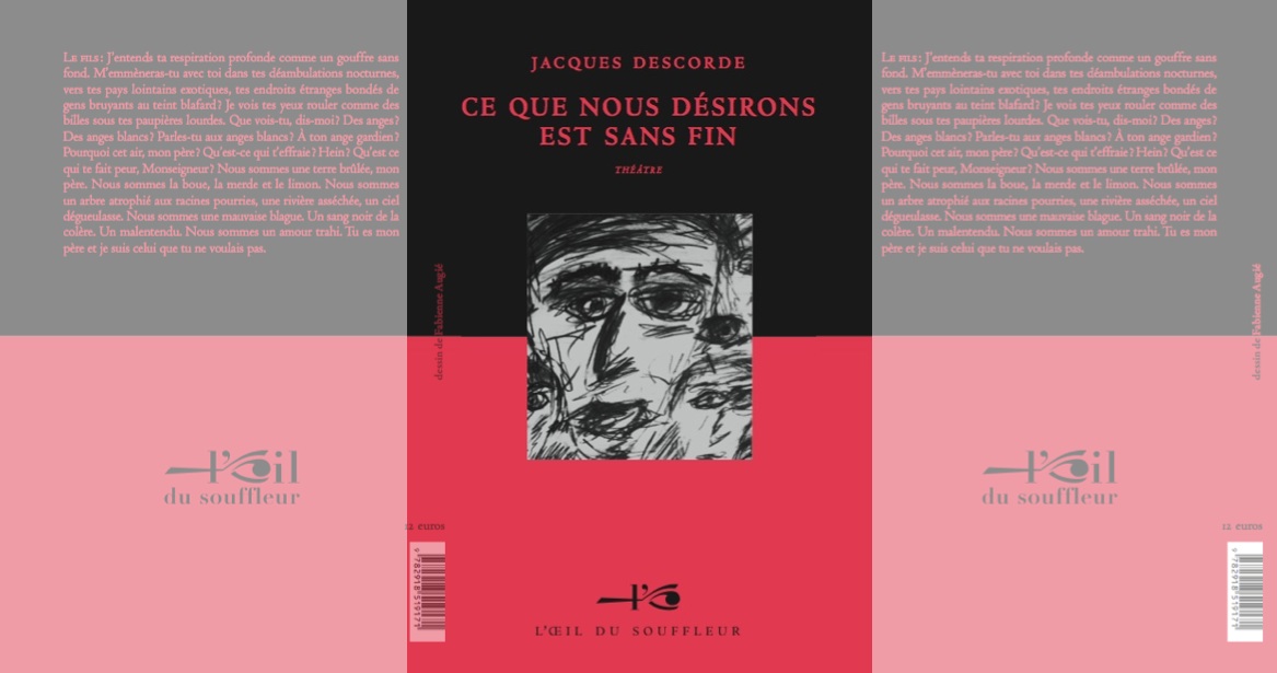 Ce que nous désirons est sans fin |Jacques Descorde Ce que nous désirons est sans fin |Jacques Descorde