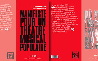 Manifeste pour un théâtre musicel populaire | Jonathan Kerr et Jean-Luc Annaix - Collection Coup de Gueule