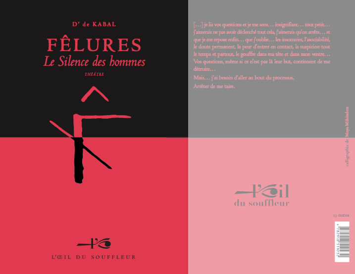 Fêlures-Le Silence des hommes | D' de Kabal - Collection Théâtre