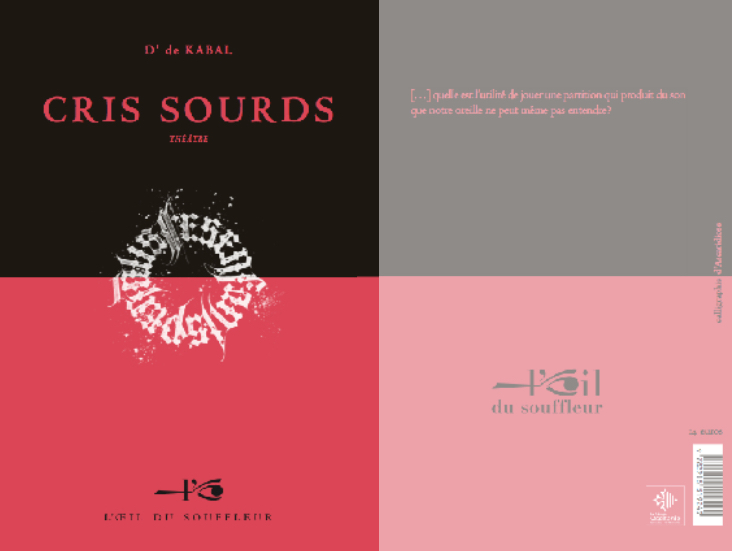 Cris sourds | D' de Kabal - Collection Théâtre