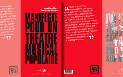 Manisfeste pour un théâtre musical populaire | Jonathan Kerr et Jean-Luc Annaix
